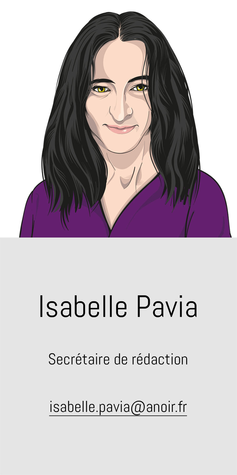 Isabelle Pavia, A noir